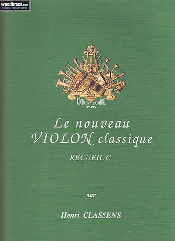 CLASSENS HENRI - LE NOUVEAU VIOLON CLASSIQUE RECUEIL C