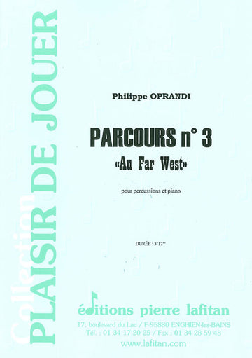 OPRANDI P. - PARCOURS N°3 "AU FAR-WEST" - PERCUSSIONS & PIANO