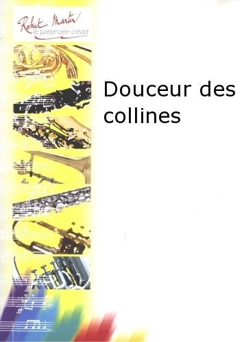Ciesla A. - Douceur Des Collines