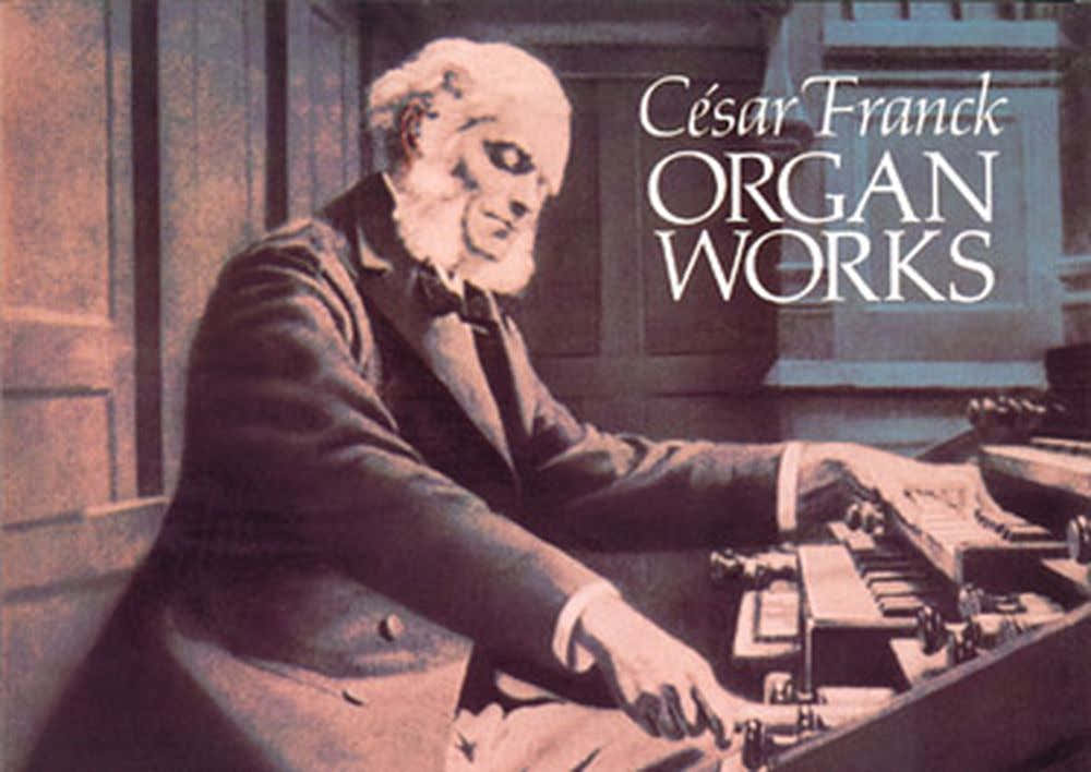 FRANCK C. - ORGAN WORKS