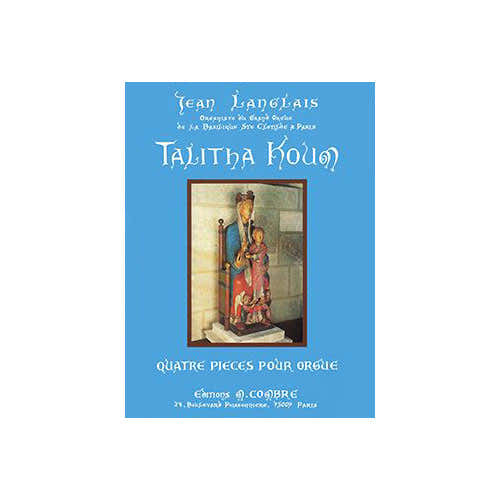 Langlais - Talitha Koum (4 Pièces) - Orgue