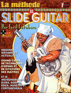 Lefebvre Cyril - Die Methode der Slide-Gitarre + CD