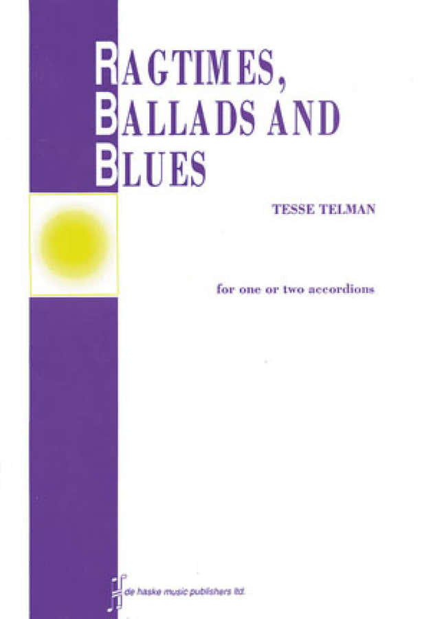 TELMAN TESSE - RAGTIMES BALLADS AND BLUES - 1 OU 2 ACCORDEONS