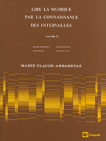 Arbaretaz MARIE-claude - Lire La Musique Vol.2 Par La Connaissance Des Intervalles