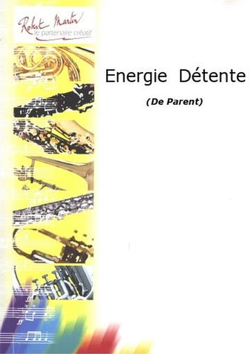 PARENT ALAIN - ENERGIE DETENTE - TROMPETTE & PIANO