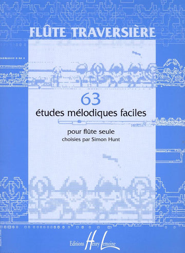 Hunt - Etudes Mélodiques Faciles (63) - Flûte