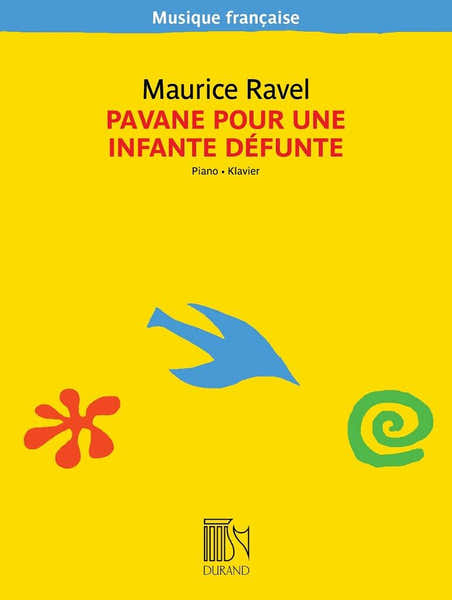 Durand Ravel Maurice - Pavane Pour Une Infante Defunte - Piano