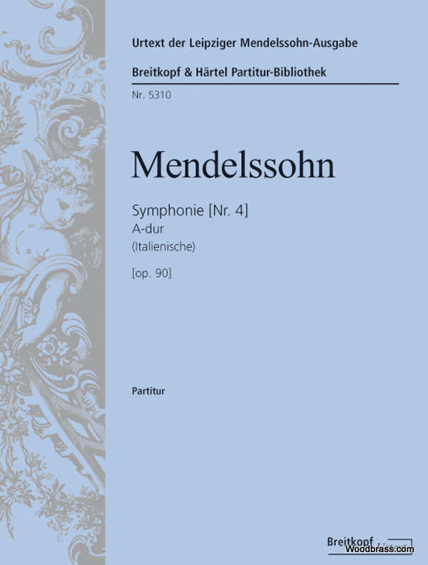 Mendelssohn F. - Sinfonie Nr.4 A-Dur Op.90 MWV N 16 "Italienische" - Partitur