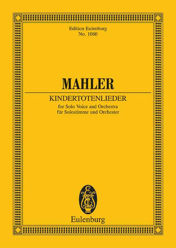 Mahler Gustav - Kindertotenlieder - Solovoice And Orchestra