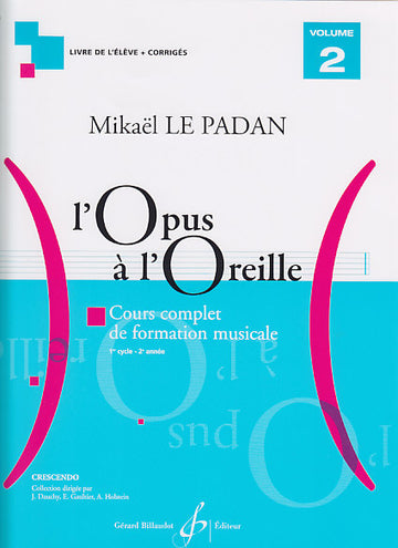 L'Opus A L'Oreille Vol.2 Élève - Le Padan