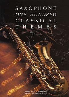 100 Classical Themes For Saxophone - Saxophone