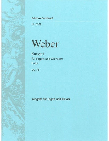 WEBER C.M.V. - FAGOTTKONZERT F-DUR OP. 75