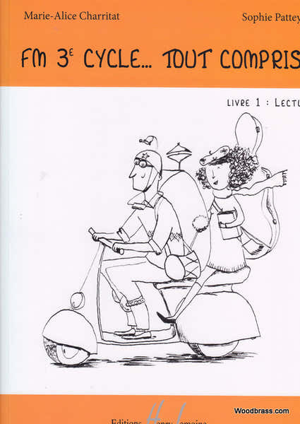CHARRITAT M.A./PATTEY S. - FM 3EME CYCLE : TOUT COMPRIS ! - LIVRE 1 : LECTURE