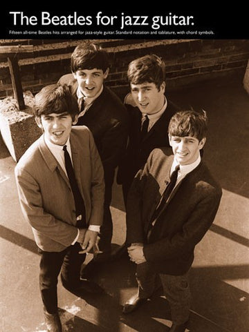 THE BEATLES - THE BEATLES FOR JAZZ GUITAR - GUITAR TAB