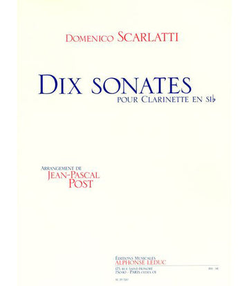 SCARLATTI/POST - 10 SONATES POUR CLARINETTE SIB SEULE