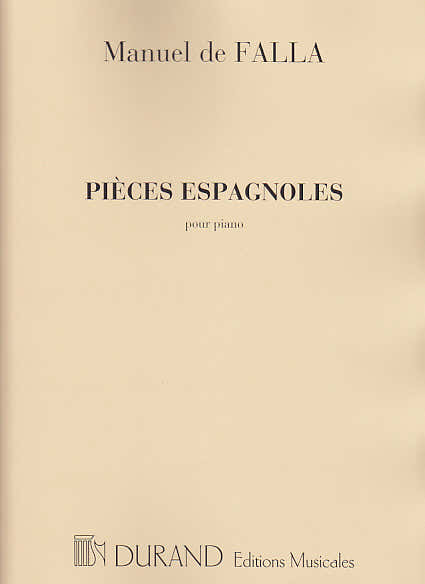 DE FALLA M. - PIECES ESPAGNOLES - PIANO