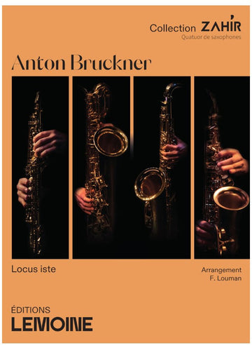 Locus Iste - Louman, Bruckner