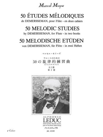 MOYSE MARCEL - 50 ETUDES MELODIQUES OP.4 D'APRES DEMERSSEMAN POUR LA FLUTE VOL.2