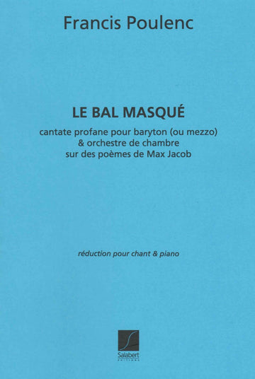 Poulenc F. - Bal Masque - Chant et Piano