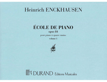 Enckhausen H. - Klavierschule Opus 84 Nr. 1 und 2 Bd. 1 - Klavier