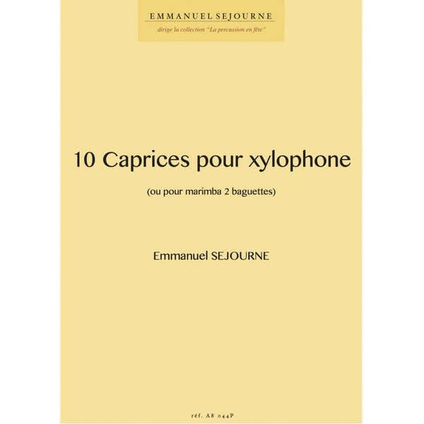 Sejourne E. - 10 Caprices Pour Xylophone