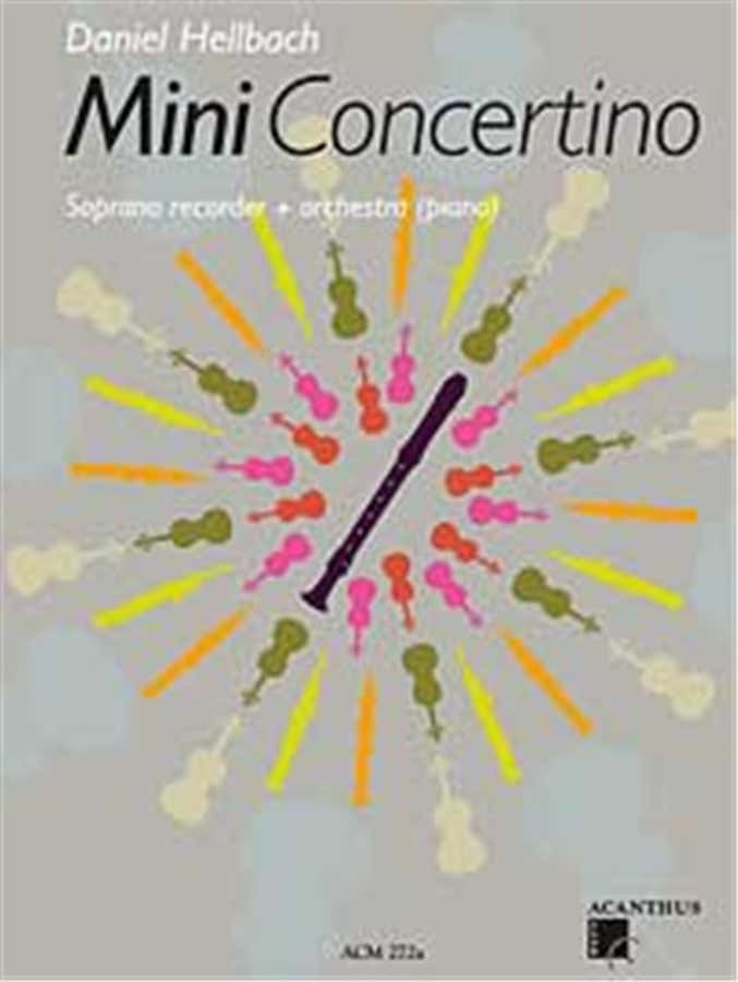Hellbach Daniel - Mini Concertino - Flute A Bec Soprano & Piano